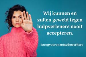 Wij kunnen en zullen geweld tegen hulpverleners nooit accepteren.